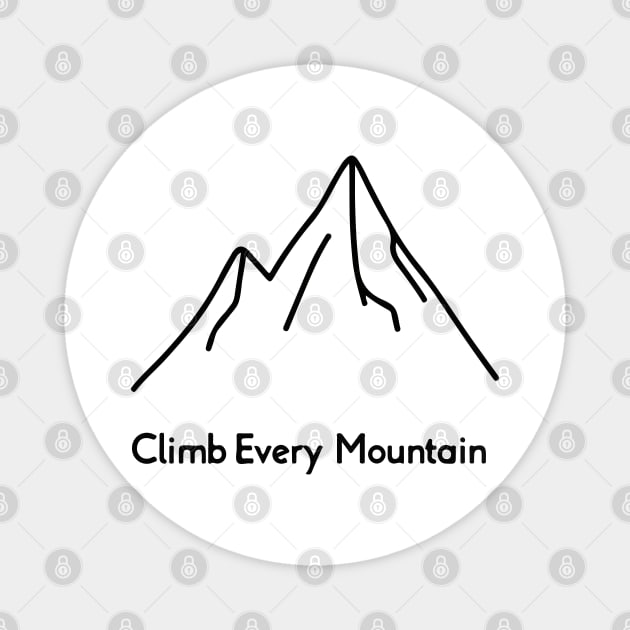 Climb Every Mountain Magnet by Urbanprint